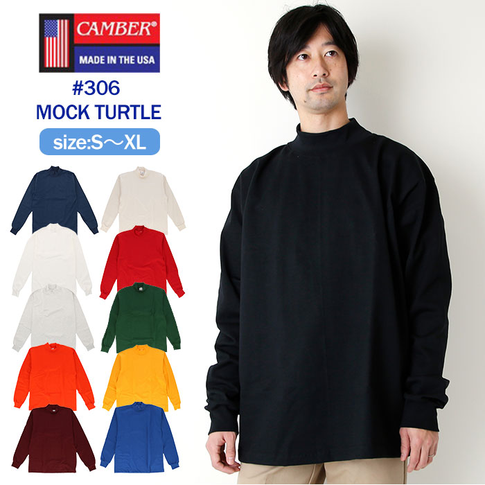 camber Tシャツ 通販 キャンバー ロンT 306 モックタートル 長袖 #306