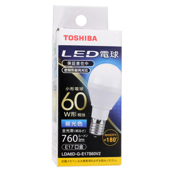 送料無料】TOSHIBA LED小型電球 E17 60W形相当 昼光色 LDA6D-G