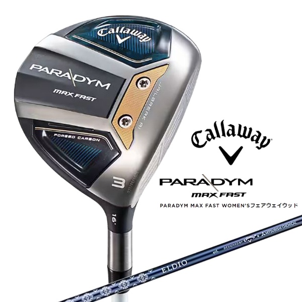 レディース フェアウェイウッド PARADYM MAX FAST FAIRWAY WOOD #5