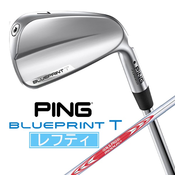 レフティ アイアン BLUEPRINT T IRON [19.0° /5° /NS PRO MODUS 3 TOUR