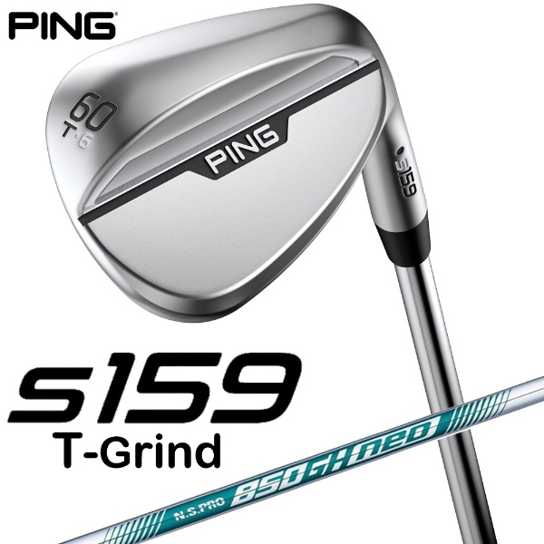 ウェッジ s159 クローム仕上げ 60°T GRIND《N.S.PRO 850GH neo