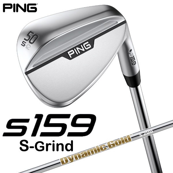 ウェッジ s159 クローム仕上げ 50°S GRIND《Dynamic Gold S200